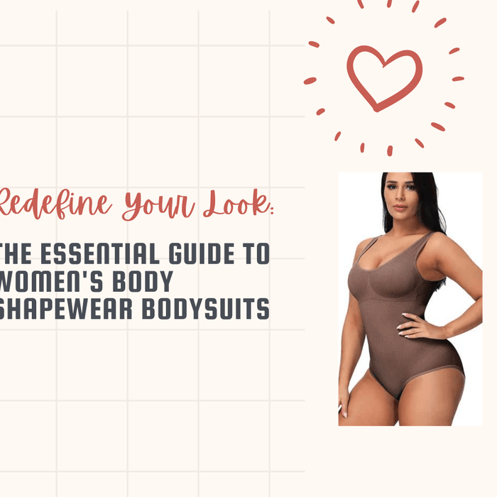 Redefine Your Look: The Essential Guide to Women's Body Shapewear Bodysuits
