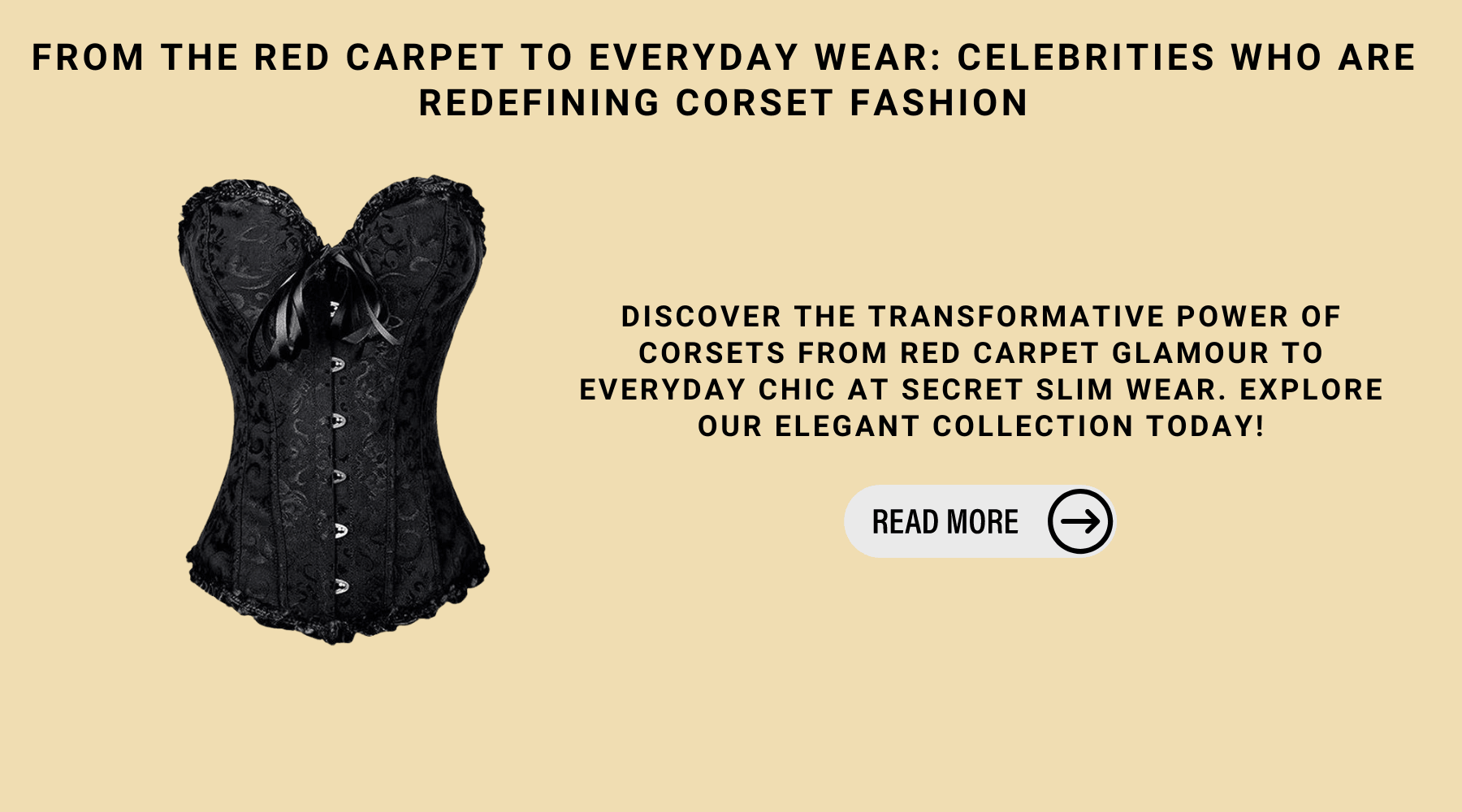 From The Red Carpet To Everyday Wear: Celebrities Who Are Redefining Corset Fashion